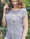 Knitting Light: 20 Mostly Seamless Tops, Tees & More for Warm Weather Wear, Paperback Book, Signed by author Marie Greene