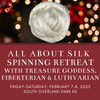 All About Silk Spinning Retreat, Feb 7-8, 2025 in South Overland Park, Kansas