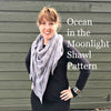 PDF Ocean in the Moonlight Lace Shawl Knitting Pattern Lace Yarn Digital Download silver gray grey merino silk shawl pattern treasuregoddess